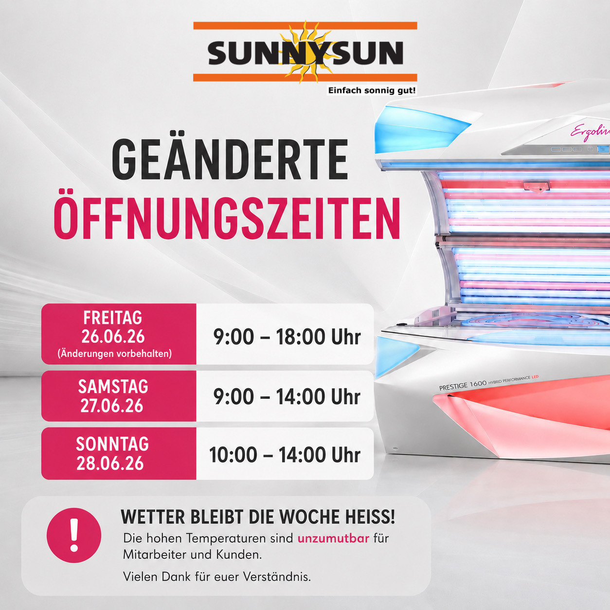 Öffnungszeiten Änderungen - SUNNYSUN